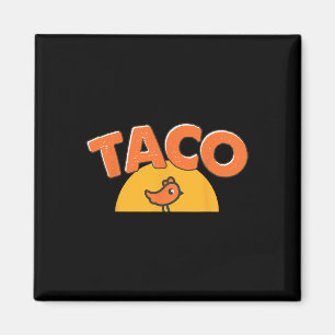Aimant Mème de poulet drôle Tendance Taco Trump Toujours 