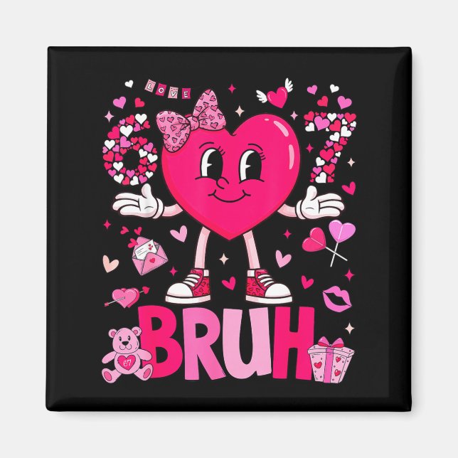 Aimant Mème drôle 67 Six Sept Bruh Saint-Valentin Cœur Fe (Devant)