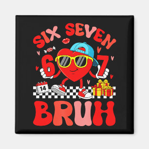 Aimant Mème drôle 67 Six Sept Bruh Saint Valentin Cœur To