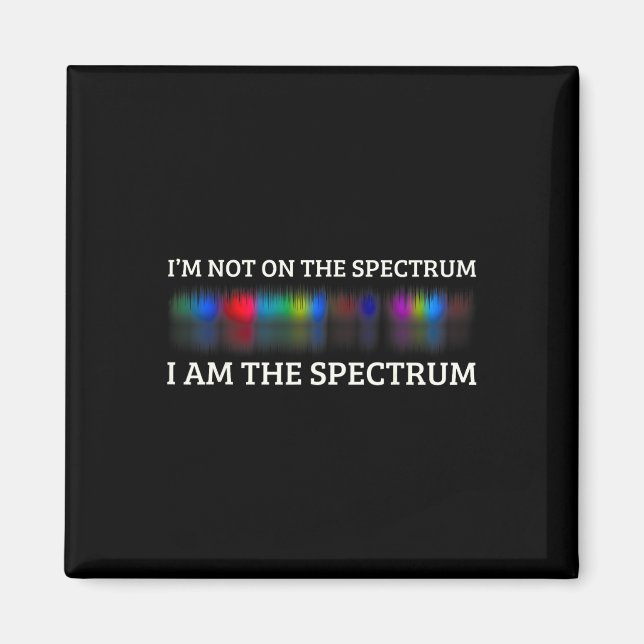Aimant Mème drôle d'autisme Je ne suis pas sur le spectre (Devant)
