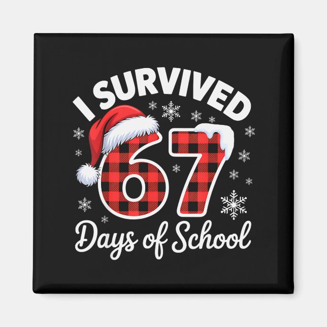 Aimant Mème drôle Six Sept Noël J'ai survécu 67 Jours  (Devant)