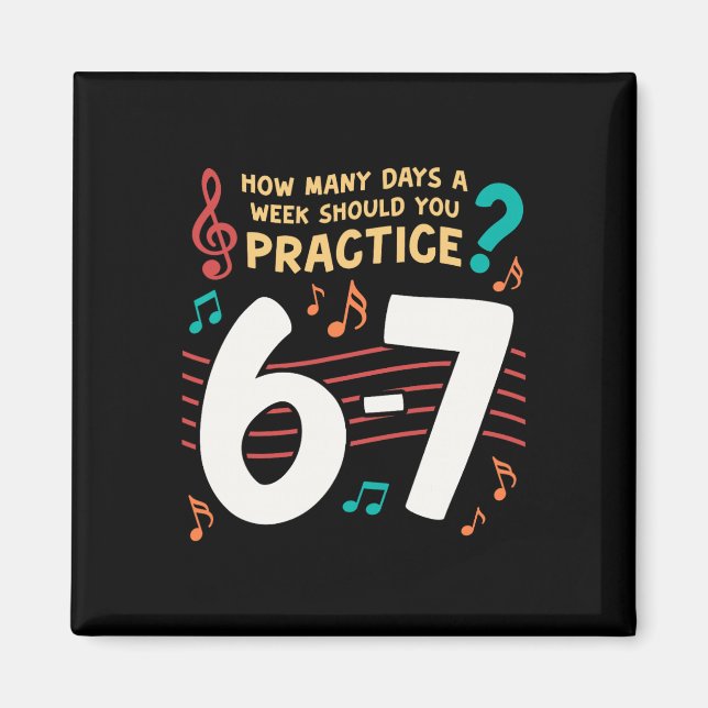 Aimant Mème drôle Six Seven 6 7 pour professeur de musiqu (Devant)