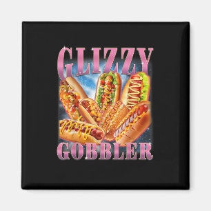 Aimant Mème Glizzy Gobbler Drôle Hilarant Hot Dog Glizzy