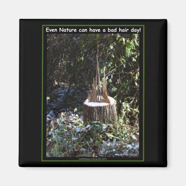 Aimant Même La Nature Peut Avoir Une Mauvaise Journée Des (Devant)