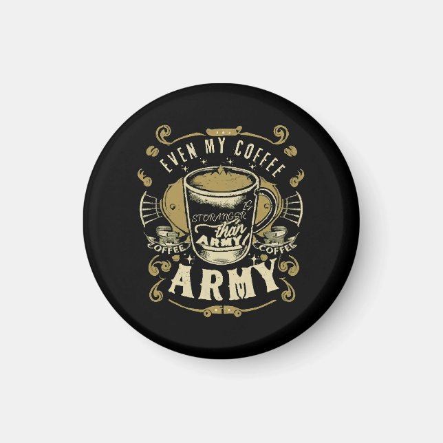 Aimant Même mon café est plus fort que l'armée (Devant)