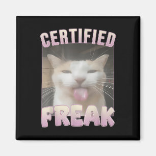 Aimant Mème Offensive Mèmes de félin Freak Certifié Mat D