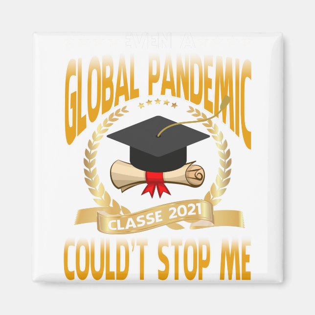Aimant Même une pandémie mondiale ne pouvait pas m’empêch (Devant)