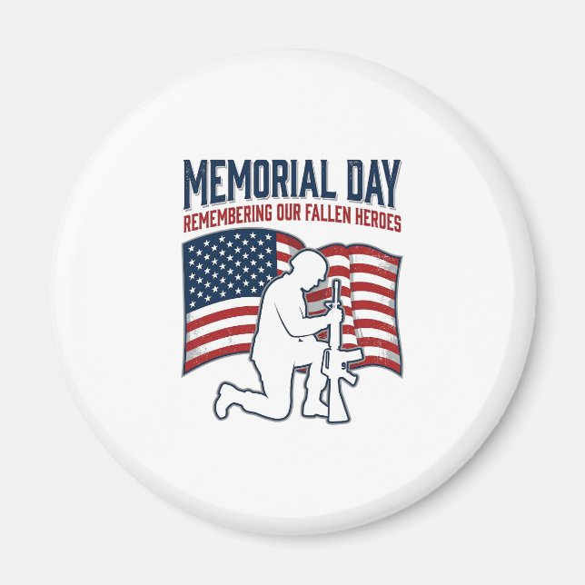 Aimant Memorial Day Fallen Heroes Patriotic Soldier Shirt (Devant)