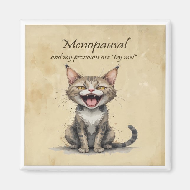 Aimant Menopause Humor Stressed Angry Cat (Devant)