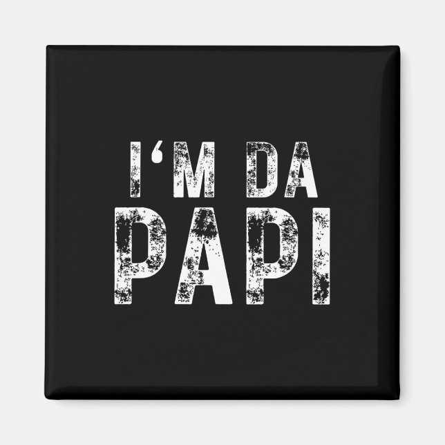 Aimant Mens Fête des pères I&# ; m Da Papi Tee - shirts G (Devant)