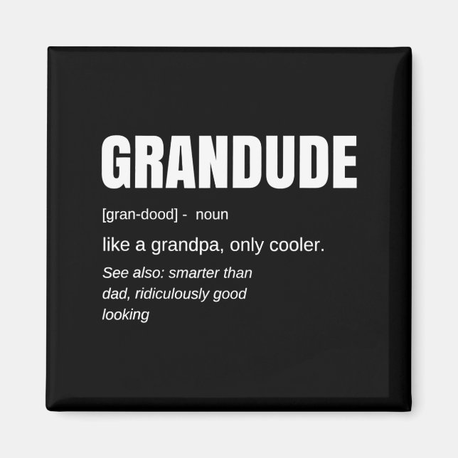 Aimant Mens Funny Grandude Cool Grandpa Novelty  (Devant)