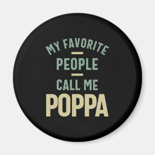 Aimant Mens Mes Favoris Appelent Moi Poppa