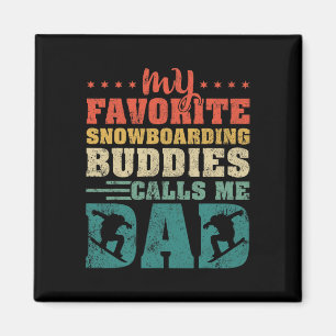 Aimant Mens My Favori Snowboard Buddies Me Appelle Papa
