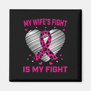 Aimant Mens My Wifight Is My Fight Breast Cancer Awar