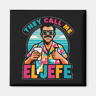 Aimant Mens On M'Appelle El Jefe Le Patron En Espagnol Fu