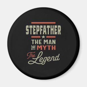 Aimant Mens Stepfather The Man The Myth The Legend