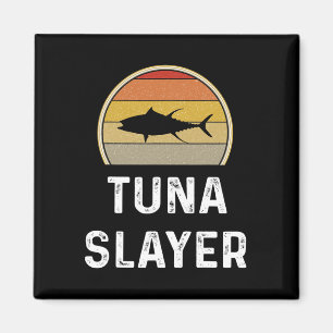 Aimant Mens Tuna Slayer Pêche Cadeaux Drôle Pêcheur Shi