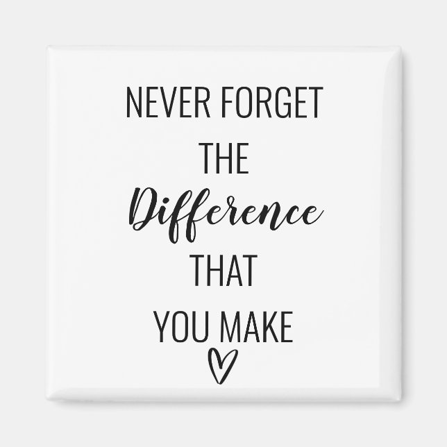 Aimant Merci N'Oubliez Jamais La Différence Que Vous Fait (Devant)