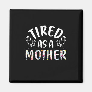 Aimant Mère Art Fatiguée Comme Une Mère