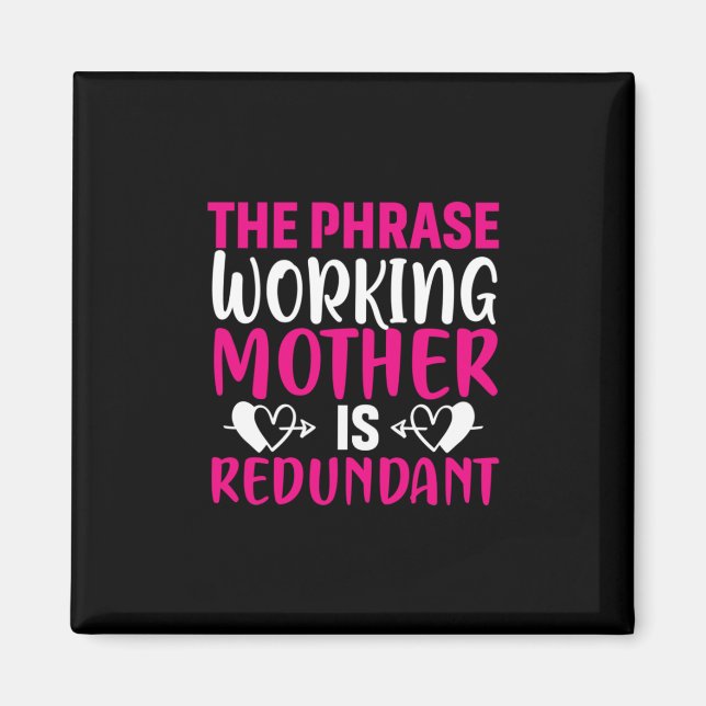 Aimant Mère Art La Phrase Travailler Mère (Devant)
