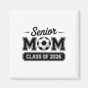 Aimant Mère de footballeur senior Cl de 2026 Fierté