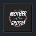 Aimant Mère De La Groom Mariage Fête Bachelor Maman Maman<br><div class="desc">Mère De La Salle Mariage Fête Bachelor Maman Maman Maman 1</div>