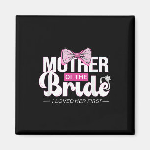 Aimant Mère De La Mariée Mob Mariage Maman Mama Mignonne