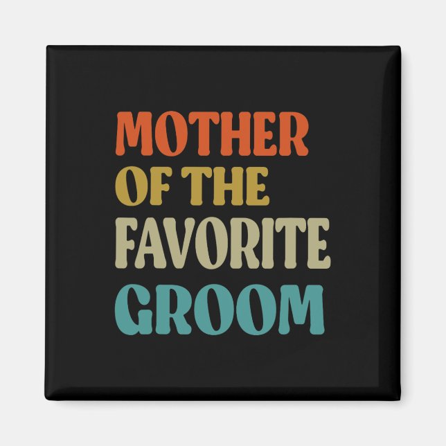 Aimant Mère Du Mariage Favorite Groom Maman Funny Gro (Devant)