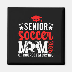 Aimant Mère fière de soccer senior 2026 Mère de senior de