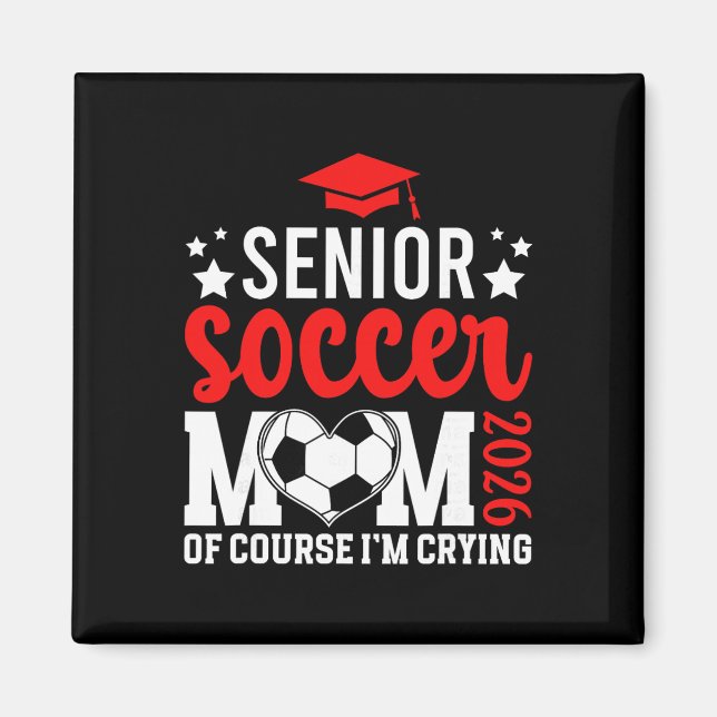 Aimant Mère fière de soccer senior 2026 Mère de senior de (Devant)