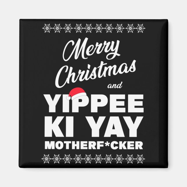 Aimant Merry Christmas And Yippee Ki Yay Motherfcker Die  (Devant)