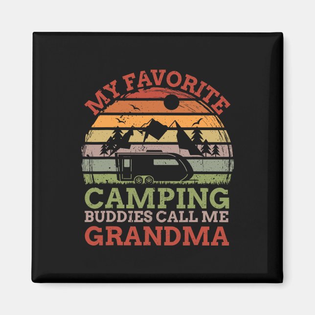 Aimant Mes copains de camping préférés m'appellent Grand- (Devant)