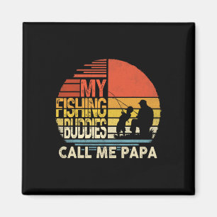 Aimant Mes copains de pêche m'appellent Papa Shirt Fête d