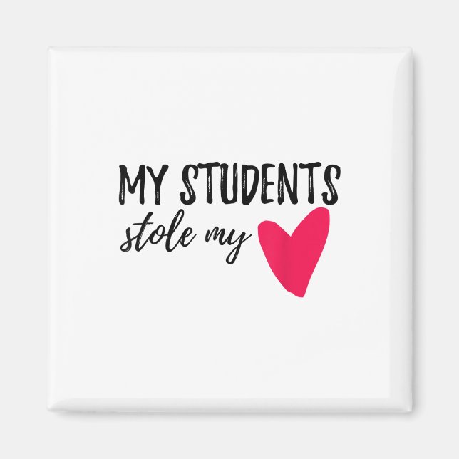 Aimant Mes étudiants ont volé mon coeur Enseignant Valent (Devant)