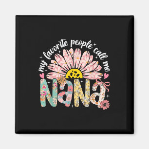 Aimant Mes Gens Préférés M'Appelent Nana Fille Fête Des M