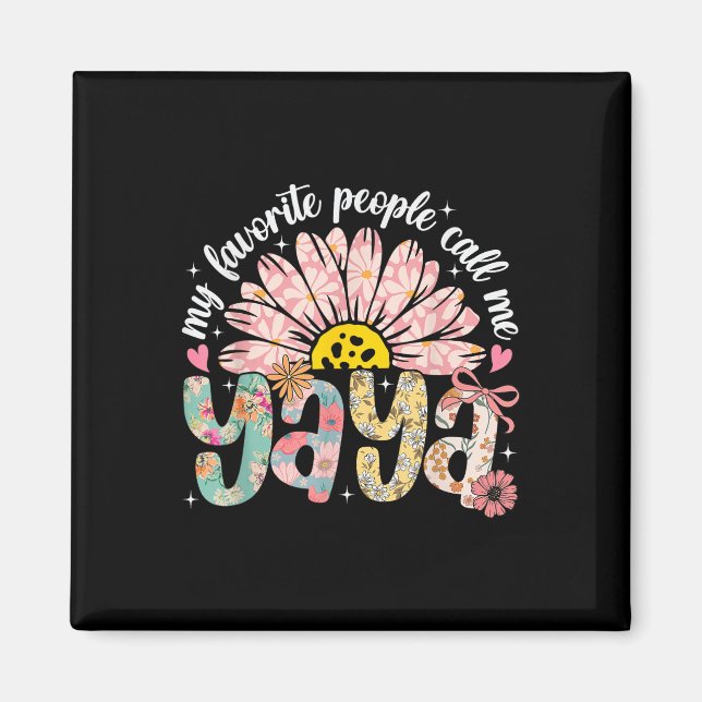 Aimant Mes Gens Préférés M'Appelent Yaya Fille Fête Des M (Devant)