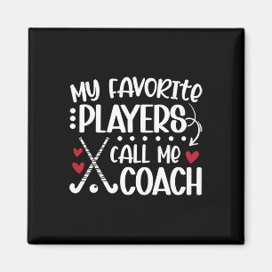Aimant Mes Joueurs Favoris M'appellent Coach Field Hockey