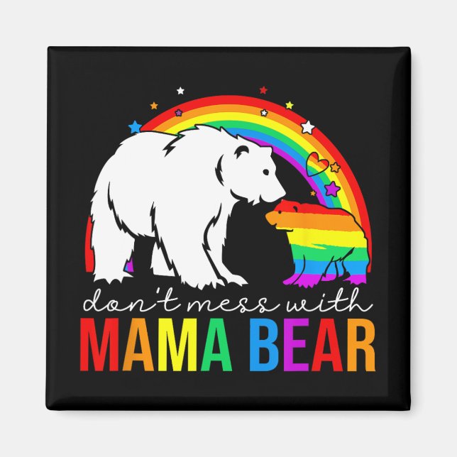Aimant Mess with Mama Bear Lgbt Pride Amusante Maman Mère (Devant)