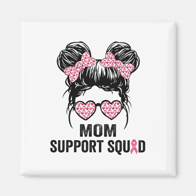 Aimant Messy Bun Gles Maman Support Squad Cancer du Sein  (Devant)