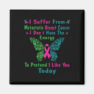 Aimant Metastatic Breast Cancer Awareness Ribbon Warrier