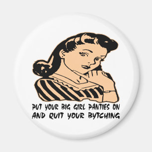 Aimant Mettez Vos Grosses Culottes De Fille Sur Et Quitte