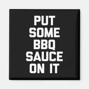 Aimant Mettre De La Sauce Barbecue - Drôle Grillade Byrbe