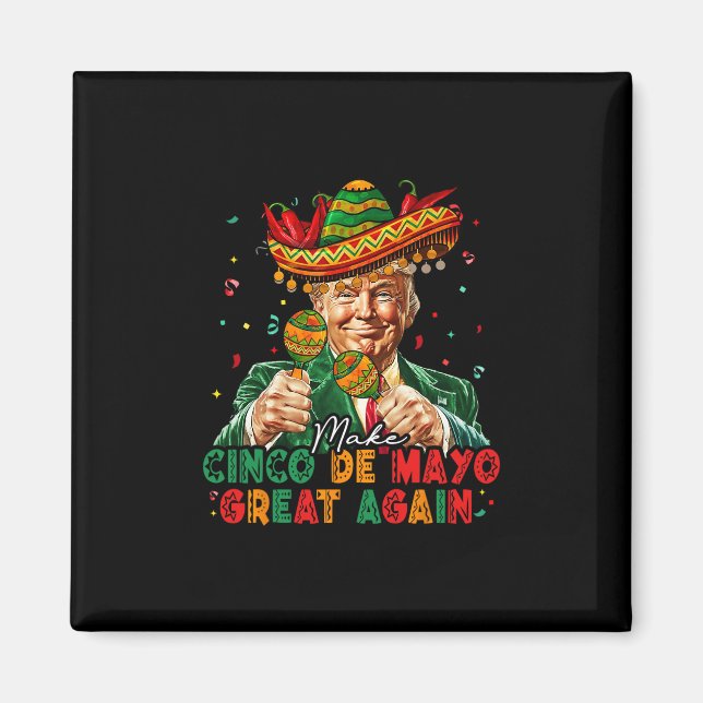 Aimant Mexicain Rendre Cinco De Mayo Grande Encore Drôle  (Devant)