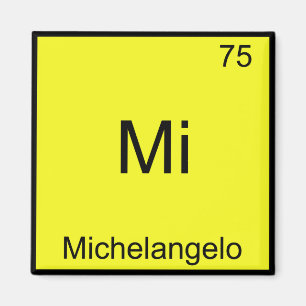 Aimant Mi - Michelangelo Symbole d'élément de chimie drôl