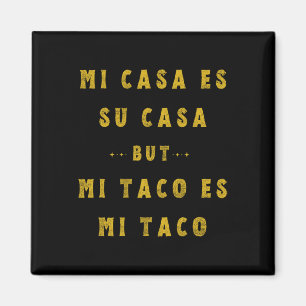 Aimant Mi Taco Es Mi Taco Cinco De Mayo Espèce Nourriture