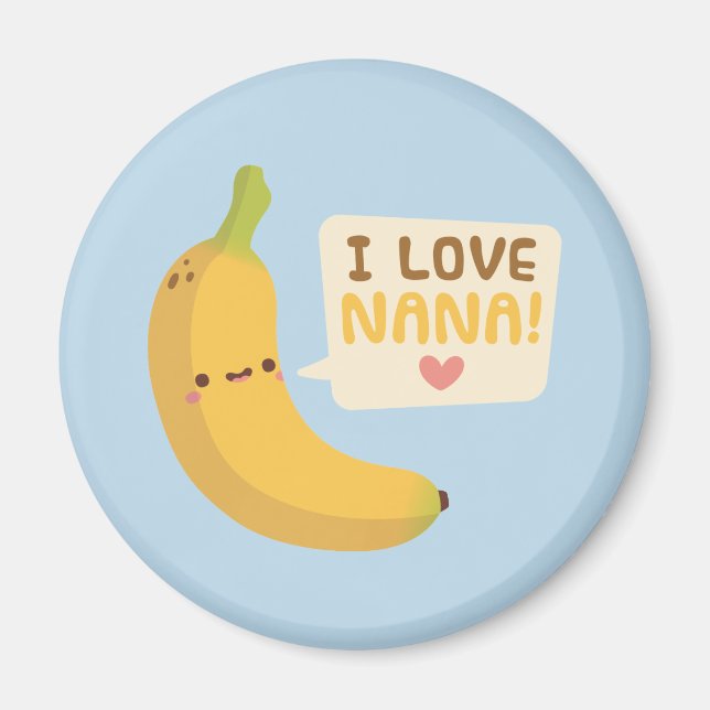 Aimant Mignon J'adore Nana, Pun de Banane (Devant)