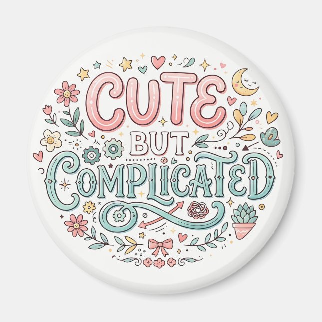 Aimant Mignon mais Complicated | Citation Drôle (Devant)