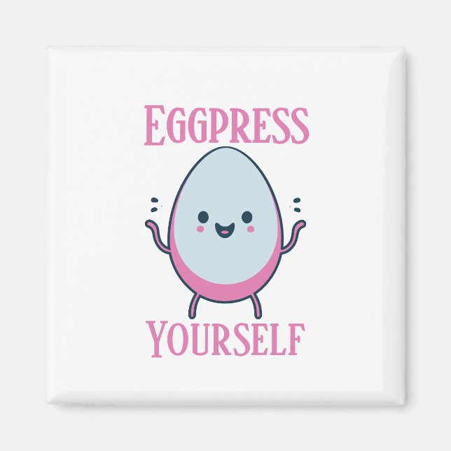 Aimant Mignonne "Eggpress Yself" Amant De Pun Drôle (Devant)