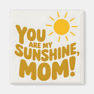 Aimant Mignonne, Tu Es Ma Mère Sunshine ! Jaune