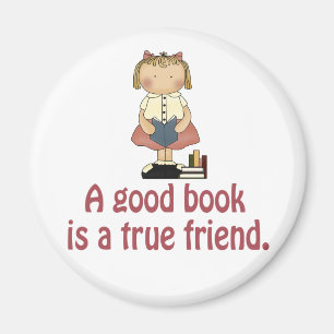 Aimant Mignonne Un bon livre est un vrai T-shirt d'ami